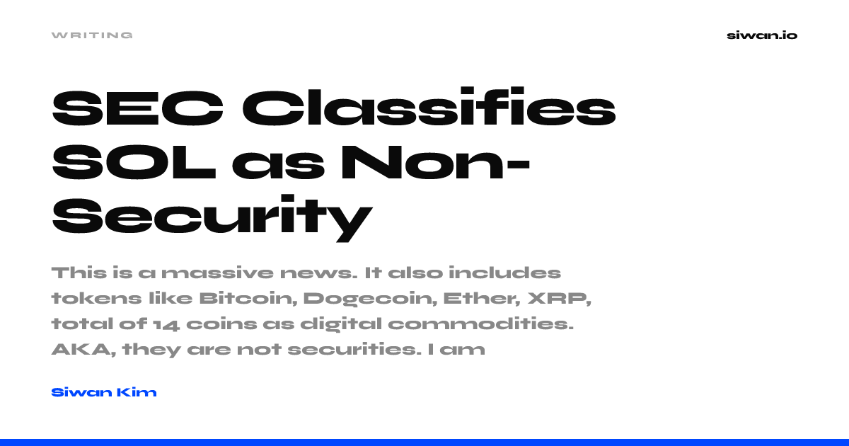 SEC Classifies SOL as Non-Security — Siwan Kim